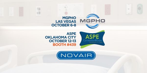Featured image for “NOVAIR Medgas Solutions at MGPHO 2026 and ASPE 2026”